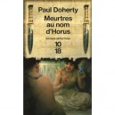 Meurtres Au Nom D'horus - Paul Doherty