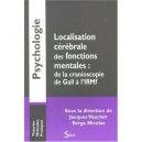 Localisation Cerebrale Des Fonctions Mentales - J Vauclair , S Nicolas