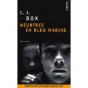 Meurtres En Bleu Marine - C.j. Box