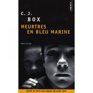 Meurtres En Bleu Marine - C.j. Box