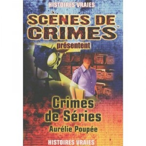 Crimes De Series - Aurelie Poupee