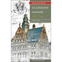 La Lorraine Annexee - Version 2011 - Francois Roth