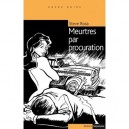 Meurtres Par Procuration - Steve Rosa