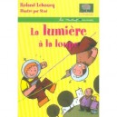 La Lumiere A La Loupe - Roland Lehoucq , Stud