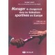 Manager Le Changement Dans Les Federations Sportives En Europe - Thierry Zintz