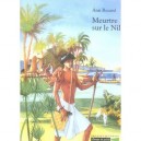 Meurtre Sur Le Nil - Ann Rocard