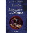 Contes Et Legendes De La Meuse - Jean-claude George