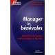 Manager Les Benevoles, Animation D'equipes, Cadre Juridique Et Fiscalite - Daoud Belaroussi , Sebastien Lasserre
