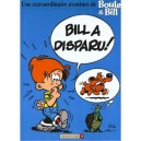 Boule Et Bill T.1 , Bill A Disparu - Roba