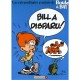 Boule Et Bill T.1 , Bill A Disparu - Roba