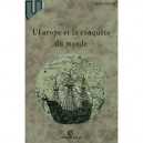 L'europe Et La Conquete Du Monde (3e Edition) - Meyer