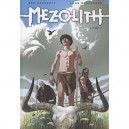 Mezolith T.1 - Ben Haggarty , Adam Brockbank