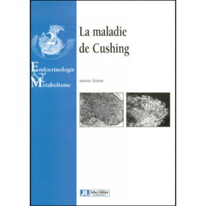 La Maladie De Cushing - Antoine Tabarin