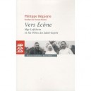 Vers Econe , Mgr. Lefebvre Et Les Peres Du Saint-esprit - Philippe Beguerie