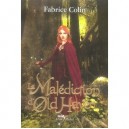 La Malediction D'old Haven - Fabrice Colin