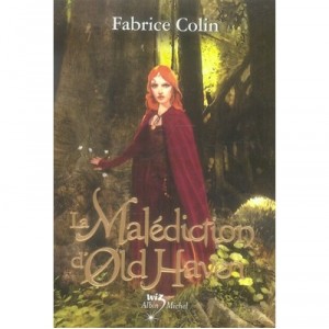 La Malediction D'old Haven - Fabrice Colin