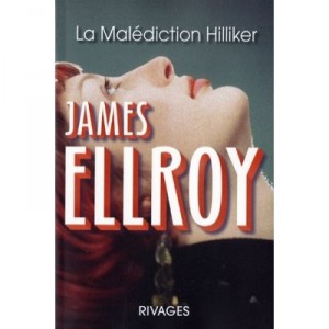 Curse Hilliker - James Ellroy