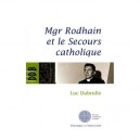 Mgr Rodhain Et La Charite - Luc Dubrulle