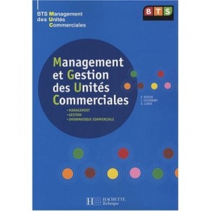 Bts Muc , Livre De L'eleve (edition 2008) - Larue , Besson , Colombari