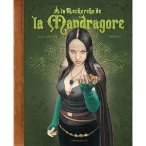 A La Recherche De La Mandragore - Pascal Lamour , Brucero