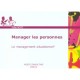 Manager Les Personnes , Le Management Situationnel - Durand Noye