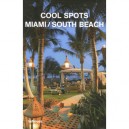 Miami/south Beach Cool Spots - Collectif