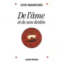 De L'ame Et De Son Destin - Vito Mancuso