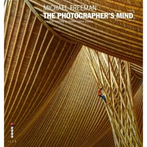 Michael Freeman The Photographer's Mind / English - Michael Freeman
