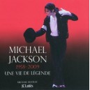 Michael Jackson, 1958-2009 , Une Vie De Legende - Michael Heatley