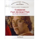 Comment L'art Devient L'art Dans L'italie De La Renaissance - Edouard Pommier