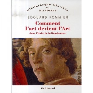 How Art Becomes Art in Renaissance Italy - Edouard Pommier