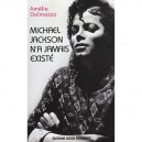 Michael Jackson N'a Jamais Existe - Amelie Dalmazzo