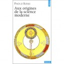 Aux Origines De La  science Moderne - Paolo Rossi