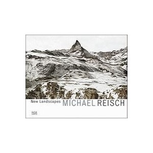 Michael Reisch, New Landscapes - Michael Reisch