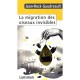 La Migration Des Oiseaux Invisibles - Jean-rock Gaudreault