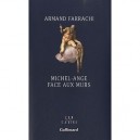 Michel-ange Face Aux Murs - Farrachi Armand