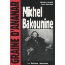 Michel Bakounine - A.dunois R.berthier