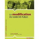 L'essentiel Sur, La Modification Du Marche Public - Patrice Cossalter