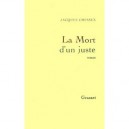 La Mort D'un Juste - Jacques Chessex