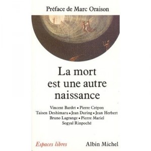 La Mort Est Une Autre Naissance - Collectif