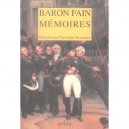 Memoires Du Baron Fain - Agathon-jean-francois Fain , Christophe Bourachot