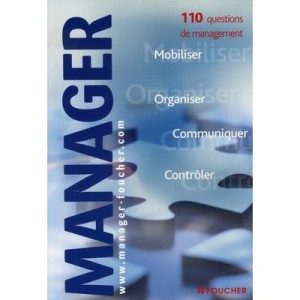 Manager , Questions Fondamentales De Management - Alain Henriet