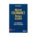 Michel Fourniret, Monique Olivier , Les Diaboliques Face A Leurs Juges - Alain Hamon