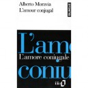 L'amour Conjugal / L'amore Conjugale - Alberto Moravia