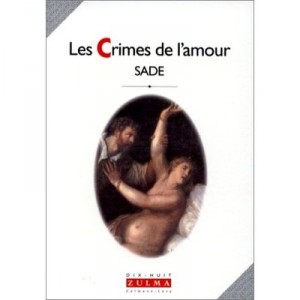 Les Crimes De L'amour - Donatien Alphonse Sade