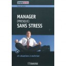 Manager Sans Stress - Gallois P