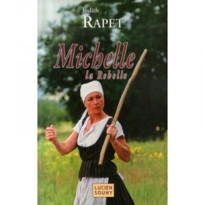 Michelle, La Rebelle - Judith Rapet