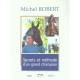 Michel Robert , Secrets Et Techniques D'un Grand Champion - Michel Robert
