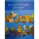 La Mythologie Grecque - David Le Treust