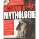 Decouvrir La Mythologie - Collectif